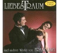 Liebestraum U. a. Werke Von F.