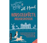 Lieblingsplätze mit Hund - Nordseeküste Niedersachsen: Der ultimative Pfötchenführer