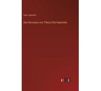 Liebrecht - Des Gervasius von Tilbury Otia Imperialia - New hardback o - X555z