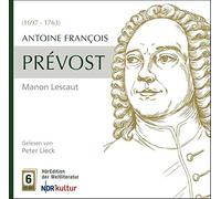 Lieck, Peter (Sprecher) - Antoine Francois Prevost: Manon Lescaut