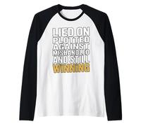 Lied on Plotted Against Mishandled and Still Winning Mindset Raglan Baseball Tee