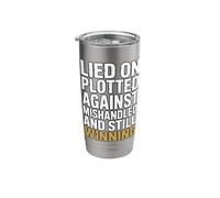 Lied on Plotted Against Mishandled and Still Winning Mindset Stainless Steel Insulated Tumbler