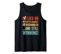 Lied on Plotted Against Mishandled and Still Winning Tank Top