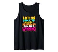 Lied on Plotted Against Mishandled and Still Winning Tank Top