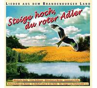 Lieder aus dem Brandenburger Land - Steig Hoch,du Roter Adler