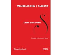 Lieder ohne Worte: Reimagined for Guitar & String Quartet | Parts (Sef Albertz | Arrangements)