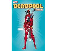 Liefeld, Rob - Deadpool Classic Volume 1 TPB
