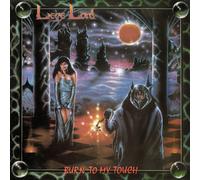 Liege Lord - Burn To My Touch (35th Anniversary RI)