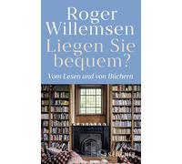 Liegen Sie bequem? Vom Lesen und von Büchern
