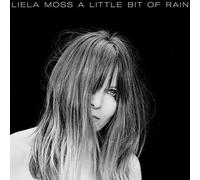 Liela Moss - A Little Bit Of Rain [VINYL]