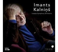 Liepaja Symphony Orchestra, Atvars Lakstigala, Maris Sirmais - Imants Kalnins: Symphonies Nos. 5 & 7, Oboe Concerto, Santa Cruz