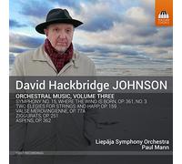 Liepaja Symphony Orchestra - David Hackbridge Johnson: Orchestral Music, Volume Three