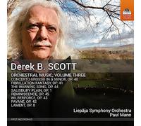 Liepaja Symphony Orchestra; Paul Mann - Derek B. Scott: Orchestral Music, Vol. 3