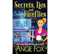 Lies and Fireflies Secrets: 14 (Southern Ghost Hunter Mysteries)