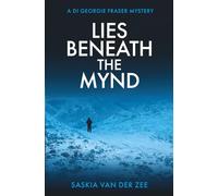Lies Beneath the Mynd: A DI Fraser Shropshire Mystery
