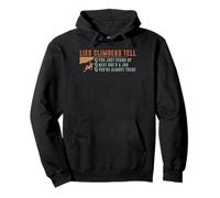 Lies Climbers Tell Funny Bouldering Rock Climbing Pullover Hoodie