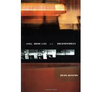 Lies, Damn Lies and Documentaries (Distributed for the British Film Institute) by Winston, Brian (2008) Paperback