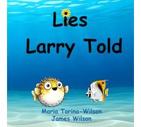 Lies Larry Told