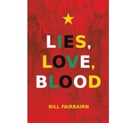 Lies, Love, Blood