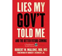 Lies My Gov't Told Me : And the Better Future Coming