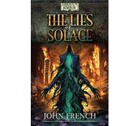 Lies of Solace (The Lies of Solace (Arkham Horror Novels))