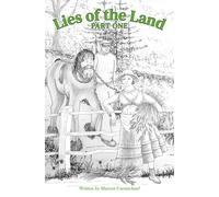 Lies of the Land: Part One