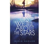 Lies We Tell About the Stars