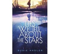 Lies We Tell About the Stars