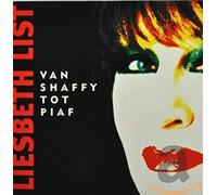 Liesbeth List - Van Shaffy to Piaf