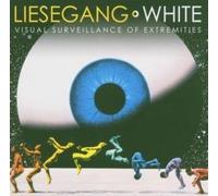 Liesegang & White - Visual Surveillance Of Extremities