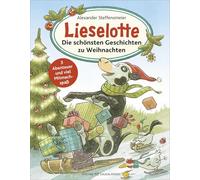 Lieselotte: Die schönsten Geschichten zu Weihnachten: 3 Abenteuer und viel Mitmachspaß | Weihnachtsbuch mit Bastelideen und Zeichenschule für Kinder ab 3 Jahren