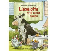 Lieselotte will nicht baden: Mit diesem Pappbil, Steffensmeier.
