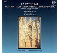 Lieske, Wulfin - Romantic Virtuoso Guitar Music