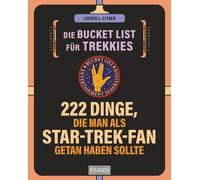 Lieven L. Litae Die Bucket List für Trekkies. 222 Dinge, die man als (Paperback)