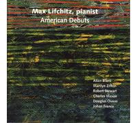 Lifchitz, Max - American Debuts