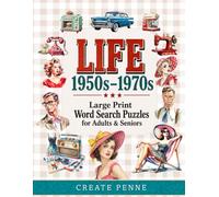LIFE 1950s-1970s Large Print Word Search Puzzles for Adults & Seniors: Relaxing Elderly Memory Care Activities to Keep Busy and Stay Focused