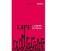 Life: A User's Manual