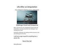 Life After an Amputation: How I Adapted to My New Life as a Disabled Person