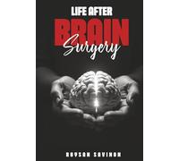 Life After Brain Surgery
