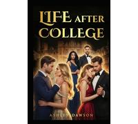 LIFE AFTER COLLEGE: Romance