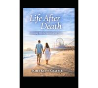Life After Death: Learning to Live Again After Loss