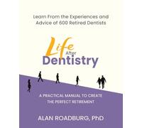 Life After Dentistry