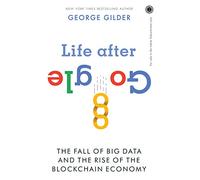 LIFE AFTER GOOGLE