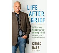 Life After Grief: Holding the Numbers With Shaking Hands-When Money, Trauma. Grief, and Racism Collide