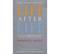 Life After Life by Raymond A. Moody 25th (twenty-fifth) anniversary edi Edition (2001)