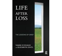 Life After Loss: The Lessons of Grief