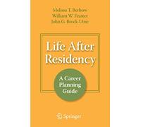 Life After Residency: A Career Planning Guide