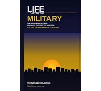 Life After The Military by Tennessee Williams