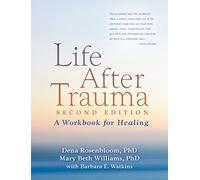 Life After Trauma, Second Edition