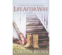 Life After Wife